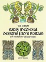 Early Medieval Designs from Britain for Artists and Craftspeople