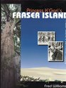 Princess K'Gari's Fraser Island  Fraser Island's Definitive History