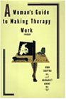 A Woman's Guide to Making Therapy Work