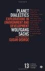 Planet Dialectics Explorations in Environment and Development