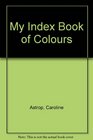 My Index Book of Colours