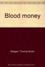 BLOOD MONEY