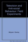 Television and Antisocial Behaviour