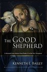 The Good Shepherd A ThousandYear Journey from Psalm 23 to the New Testament