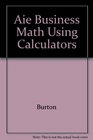 Aie Business Math Using Calculators