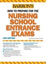 How to Prepare for the Nursing School Entrance Exams