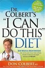 Dr Colbert's I Can Do This Diet