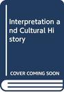 Interpretation and Cultural History