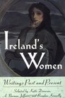 Ireland's Women Writings Past and Present