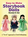Easy-to-Make Storybook Dolls: A "Novel" Approach to Cloth Dollmaking (Dover Craft Books)