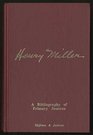 Henry Miller A Bibliography of Primary Sources