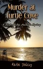 Murder at Turtle Cove (Sand and Sea Hawaiian Mystery) (Volume 5)