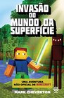 Invasao do Mundo da Superficie