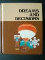 Dreams and decisions