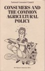 Consumers and the Common Agricultural Policy