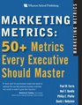 Marketing Metrics  50 Metrics Every Executive Should Master