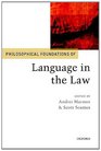 Philosophical Foundations of Language in the Law