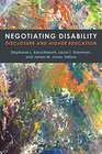Negotiating Disability Disclosure and Higher Education