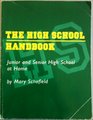 The High School Handbook For Junior High Too