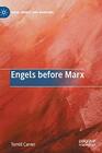 Engels before Marx