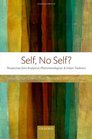 Self No Self Perspectives from Analytical Phenomenological and Indian Traditions
