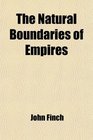The Natural Boundaries of Empires