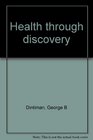 Health Through Discovery