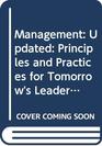 Management Principles and Practices for Tomorrow's Leaders Updated
