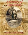 Century of Carp Fishing