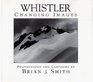 Whistler Changing Images