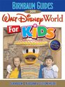 Birnbaum's Walt Disney World For Kids 2011