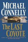 The Last Coyote (Harry Bosch, Bk 4)