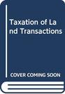 Taxation of land transactions