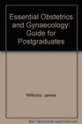 Essential Obstetrics and Gynaecology Guide for Postgraduates