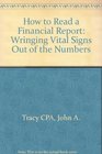 How to Read a Financial Report Wringing Vital Signs Out of the Numbers