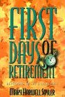 First Days of Retirement Devotions to Begin Your Best Years