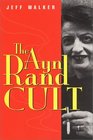 The Ayn Rand Cult