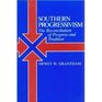 Southern Progressivism The Reconciliation of Progress and Tradition