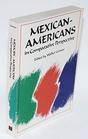 MexicanAmericans in Comparative Perspective