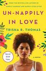 UnNappily in Love A Novel