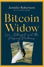 Bitcoin Widow Love Betrayal and the Missing Millions