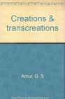 Creations  transcreations