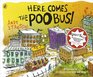 Here Comes the Poo Bus Andy Stanton
