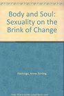 Body and Soul Sexuality on the Brink of Change