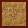 God's Greatest Hits Seventeen Classic Hymns