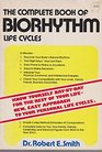 The complete book of biorhythm life cycles