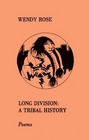 Long Division A Tribal History  poems