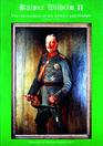 Kaiser Wilhelm II The Adventures of His Orders  Medals