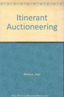 Itinerant Auctioneering