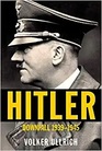 Hitler: Downfall, 1939 - 1945
